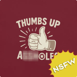 Thumbs Up A-holes tee